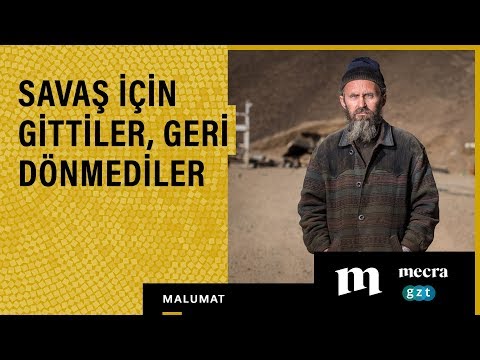 Savaş için gittiler, geri dönmediler