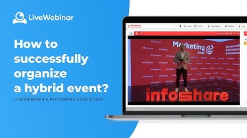 How to successfully organize a hybrid event? | @LiveWebinar x @infoshare