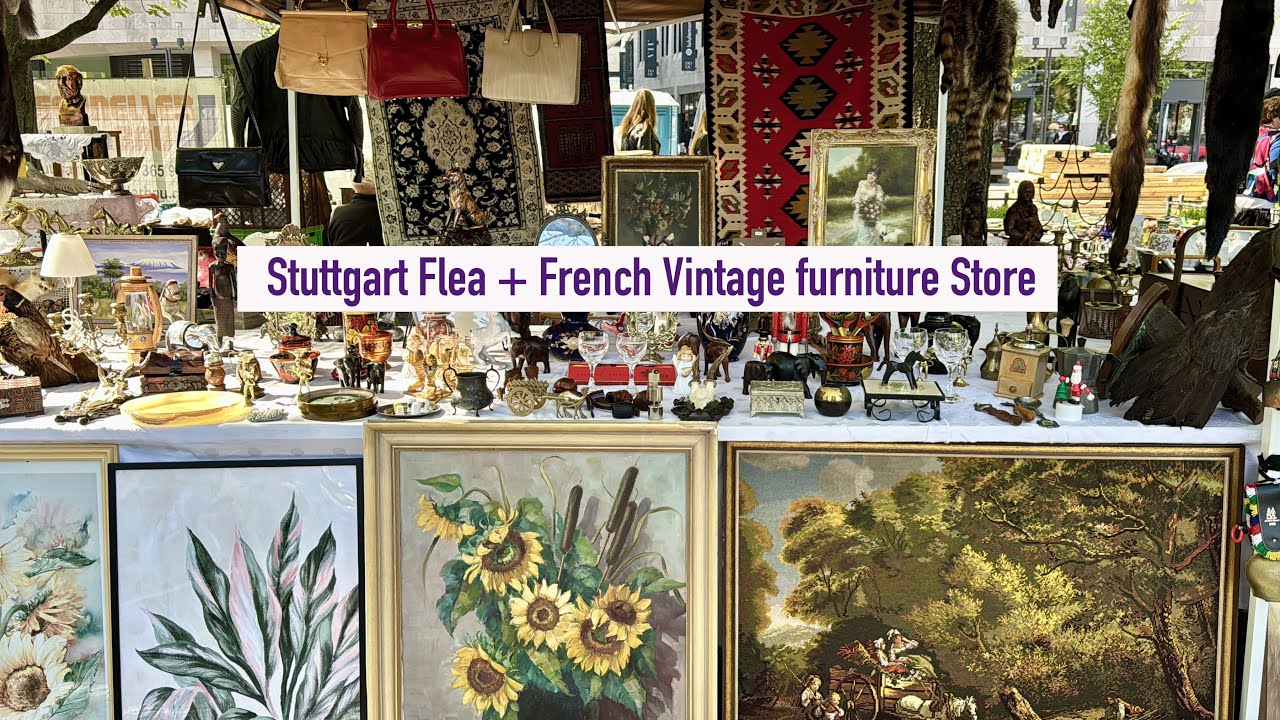 Stuttgart Flea Market + French Vintage Furniture Store | Painting Hunt & Antique Vibes