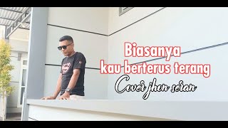 BIASANYA KAU BERTERUS TERANG cover Jhon seran