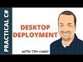 C# Desktop App Deployment with Squirrel - Easier than MSI Files, Better than ClickOnce