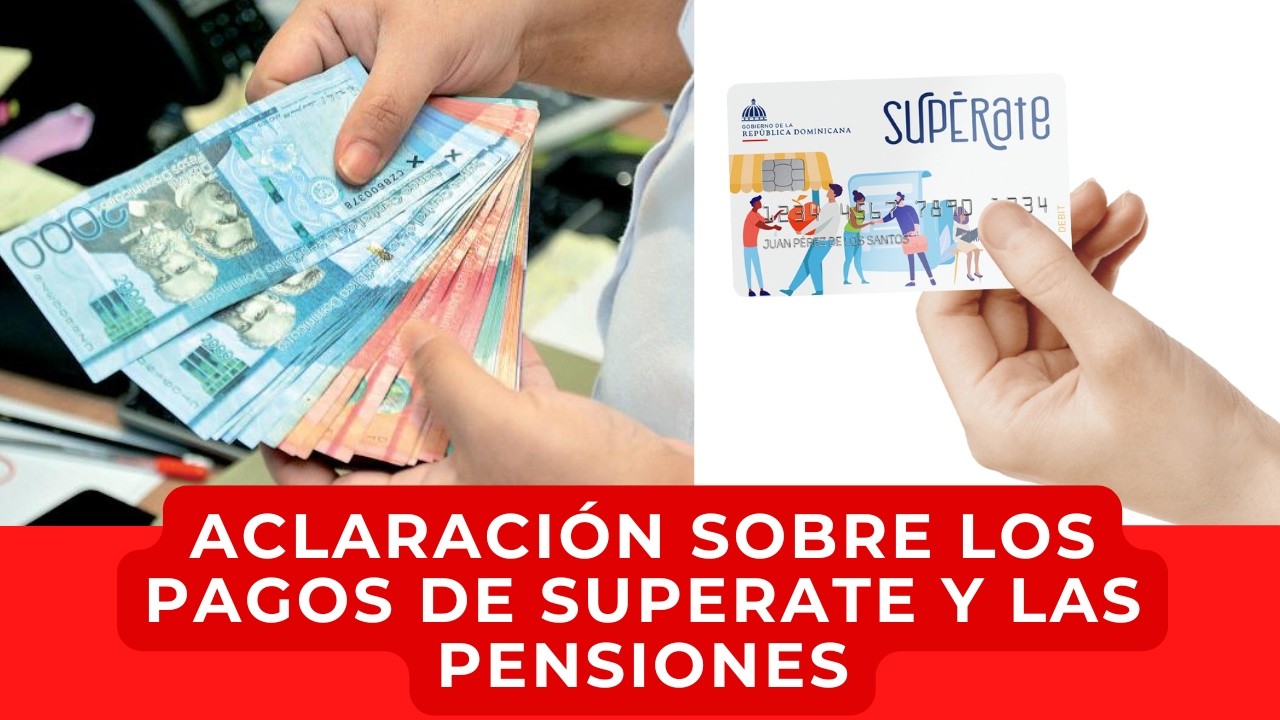 ACLARACIÓN SOBRE LOS PAGOS DE SUPERATE Y LAS PENSIONES - YouTube