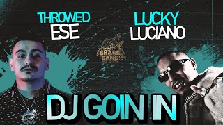 Throwed Ese & Lucky Luciano - DJ Goin In (feat. Pancho V) [MUSIC VIDEO]