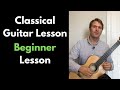 Classical Guitar Lesson- Beginner Lesson