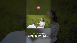 Download Lagu Tasya Rosmala - Cinta Imitasi (official music video)https://youtu.be/PWh7XuGTGMk MP3