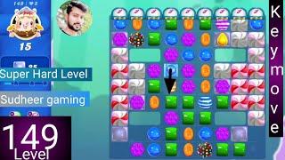 Candy crush saga level 149 । No boosters । Super Hard level ।Candy crush 149 help। Sudheer CC Gaming