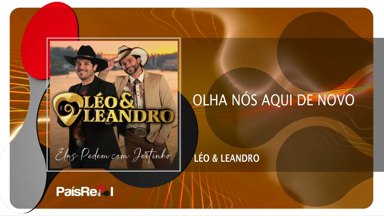 Leo & Leandro – Obrigado Portugueses - País Real  Produções, Agenciamento,  Promoção, Booking, Loja