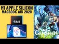 Genshin Impact NOW WORKS Apple Silicon 60FPS + Controller Support - M1 Macbook Air 2020
