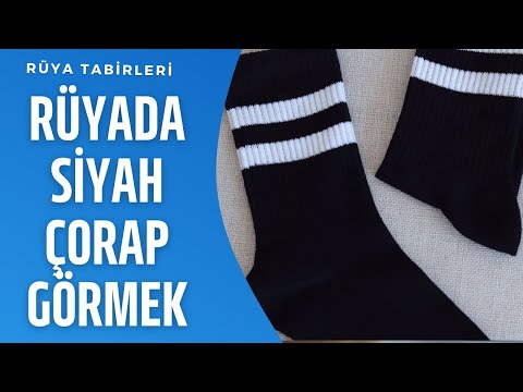 Rüyada siyah çorap görmek, Rüyada çorap kaybetmek - Rüya Tabiri ve Yorumları