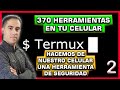 Instalamos 370 Herramientas de Seguridad en el Cel - 📚Aprende 📱 Termux con 10 ⏰Minutos al dia. Cap 2