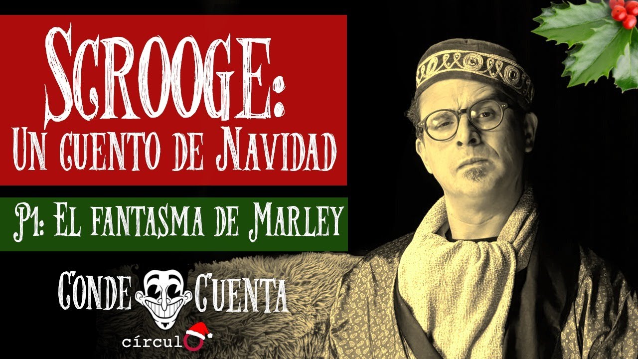 Conde Cuenta: Scrooge; Un Cuento de Navidad 1