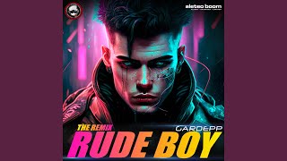 Rude Boy (Remix) - Aleteo Boom, Gardepp