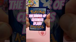 The MOON! 🩷 The Binder of Cuteness Episode 281 - Pokémon Collection