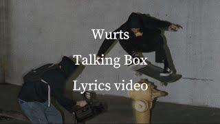 歌詞Wurtstalking Box フル