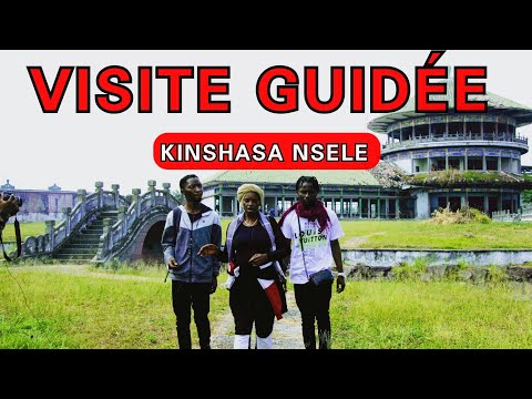 Kinshasa Nsele : Pagode de Mobutu Visite Guidée