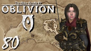 Oblivion Overhaul, Ep. 80: Were All Mad Here