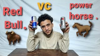 تجربة مشروبات الطاقه (power horse )vc(Red Bull) مين يكسب.