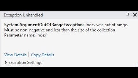 System ArgumentOutOfRangeException