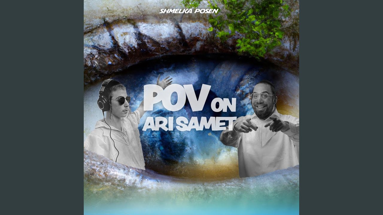 POV on Ari (feat. Ari Samet)