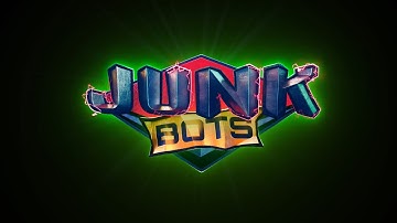 JUNKBOTS : The Series - Trailer