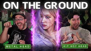 WE REACT TO ROSÉ: ON THE GROUND - SHE IS STANDING OUT!