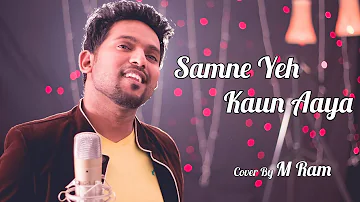 Samne Yeh Kaun Aaya-Kishore Kumar-Jawani Deewani 1972-Unplugged-Cover By  M Ram-Musical Hub