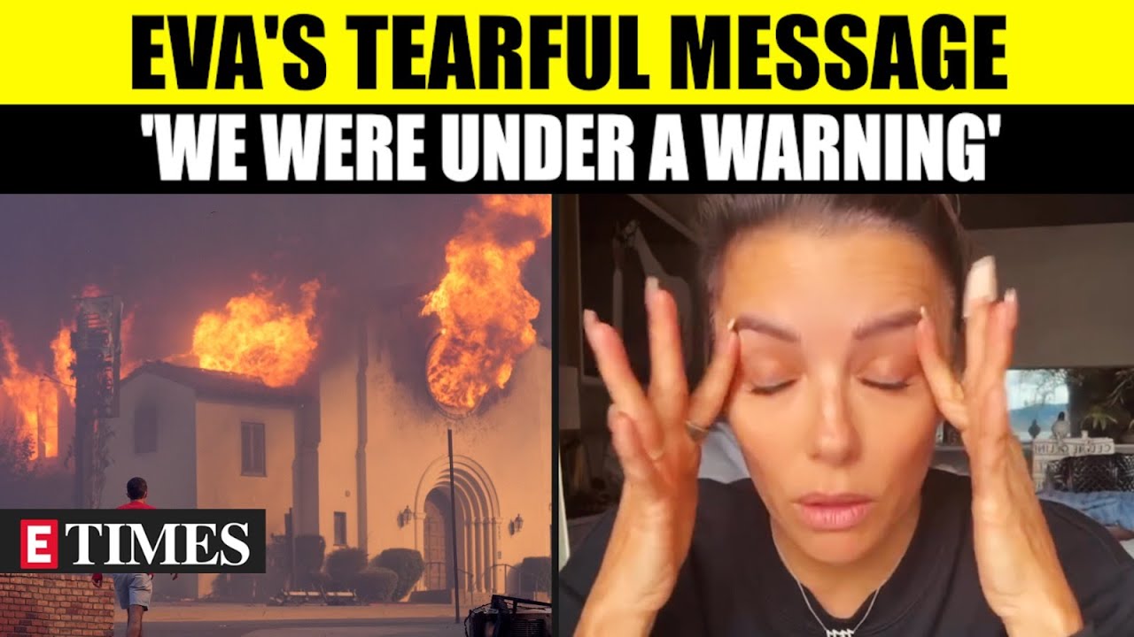 Eva Longoria's Emotional Plea Escapes LA Wildfires, Helps Victims With