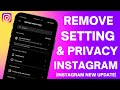 How to Remove Settings and Privacy On Instagram | Instagram New Update
