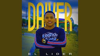 Miniatura de vídeo de "Dayver El Lider - La Ultima Llamada"