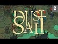 To Battle! - Let's Play Dust And Salt - Part 2