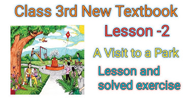 3rd class english | lesson 2 | A visit to a park | New text book | pseb