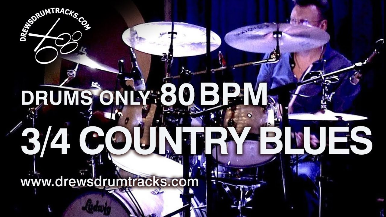 Drums only 80bpm 3/4 Country Blues drum beat. YouTube