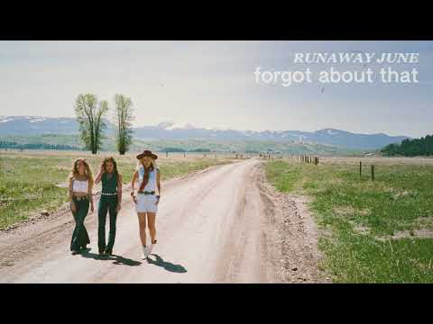 Runaway June - Forgot About That (Official Audio)