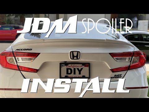 10th Gen. Honda Accord – JDM Spoiler Install DIY