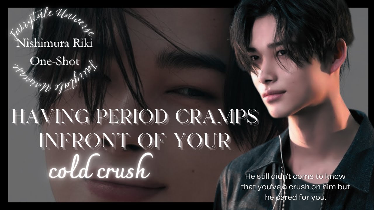 Having period cramps in front of your cold crush || Niki One-Shot.