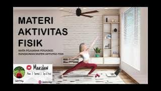 AKTIVITAS FISIK - RANGKUMAN MATERI PENJASKES