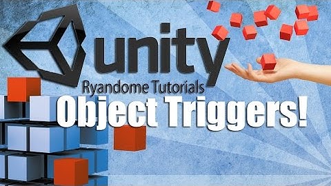 Unity 3D Object Triggers