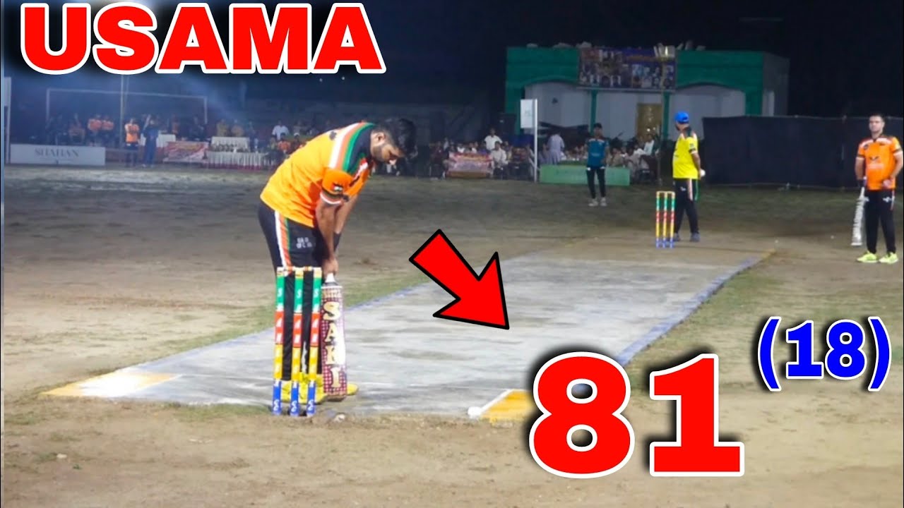 81 RUNS CHASED JUST 18 BALLS USAMA ALI FANTASTIC CRICKET MATCH IN TAPE ...