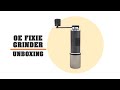 Fixie travel coffee grinder by orphan espresso  unboxing