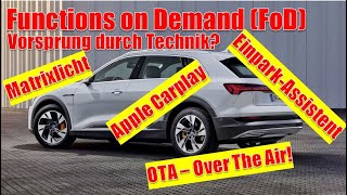 Audi e-tron Ausstattung per OTA kaufen - Functions on Demand (FoD)