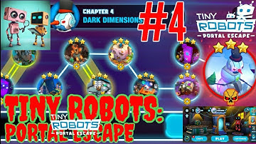 TINY ROBOTS: PORTAL ESCAPE CHAPTER 4 DARK DIMENSIONS