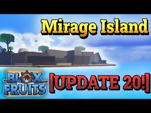 Mirage Island - Rewards 『 Secret Mythical Island 』, Blox Fruits, Update  17.2