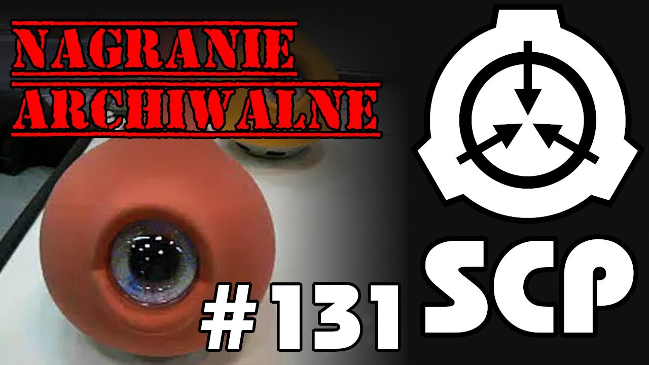 SCP 131 Oczne Str czki PL YouTube scp-131-oczne-str-czki-pl-youtube