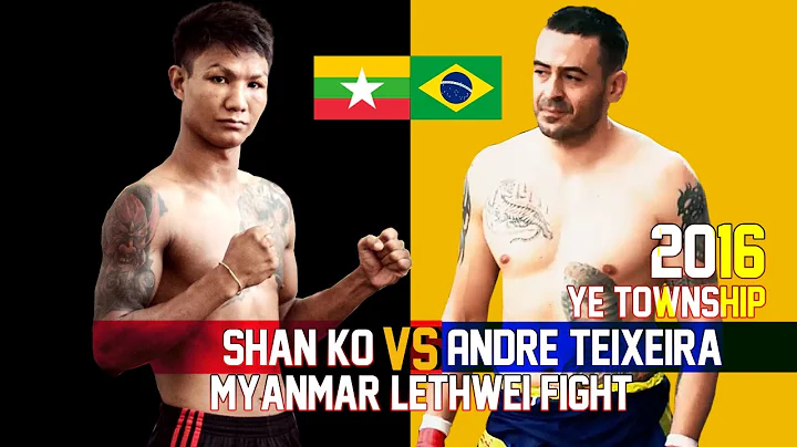 Shan Ko vs Andre Teixeira (Brazil) Myanmar Lethwei...