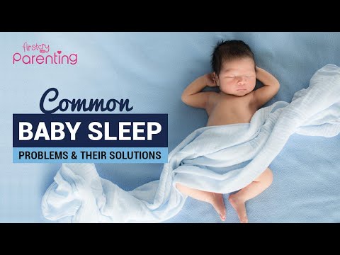 Video: Why Sleep Is Disturbed In An Infant