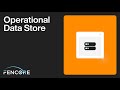 Operational Data Store