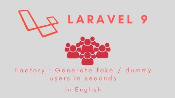 Laravel 9 - Factory create fake / dummy users data in English