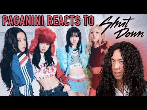 Paganini Reacts to Shut Down by Blackpink