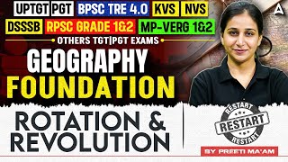 BPSC TRE 4.0 & UPTGT/PGT Geography | Rotation & Revolution | Complete Guide