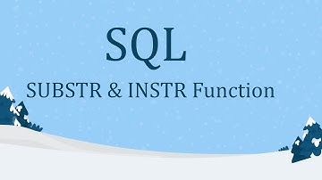 SQL: SUBSTR & INSTR Function